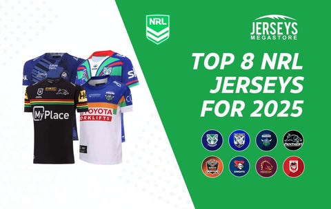 Top 8 NRL Jerseys for 2025: Our Favourite Picks so far - Jerseys Megastore